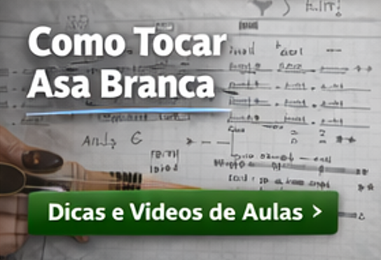 Como tocar Asa Branca