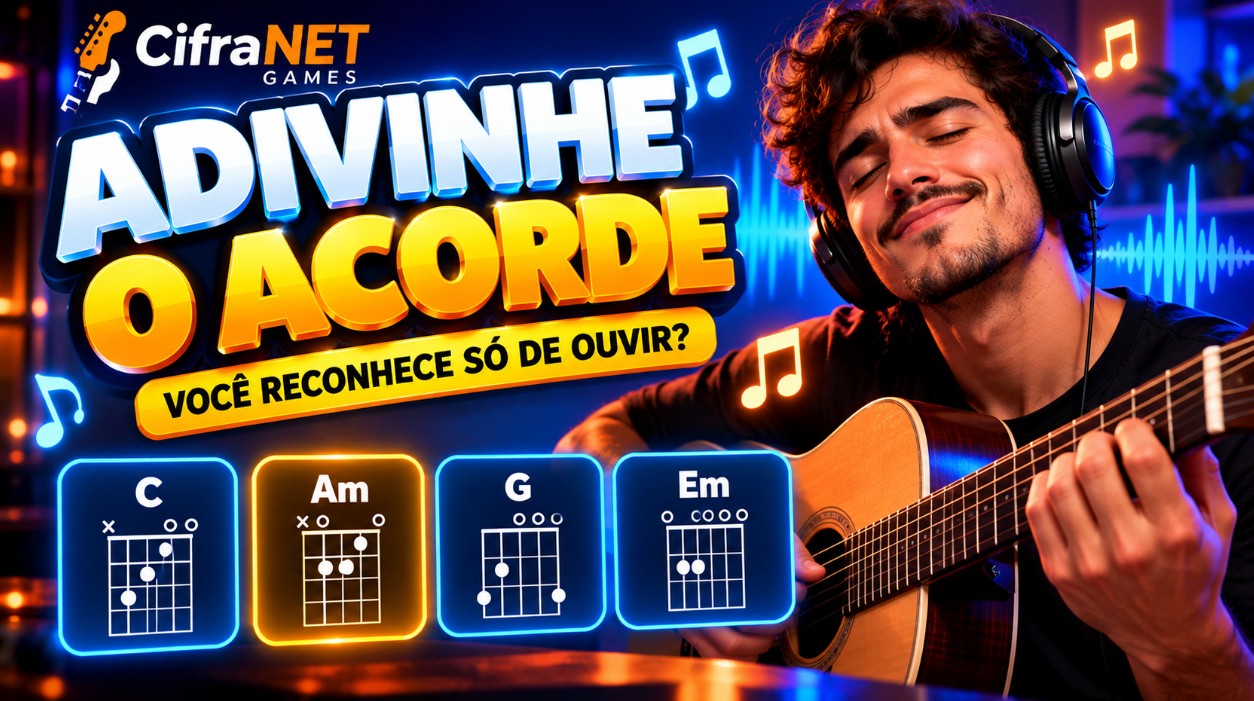 Imagem do jogo Adivinhe o Acorde – Você Reconhece Só de Ouvir? — CifraNET Games
